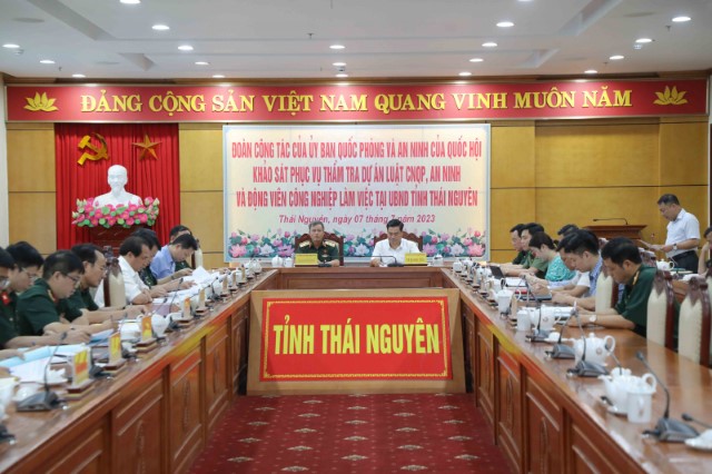 ĐOÀN KHẢO SÁT CỦA ỦY BAN QUỐC PHÒNG VÀ AN NINH LÀM VIỆC VỚI UBND TỈNH THÁI NGUYÊN